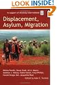 Displacement, Asylum, Migration: The Oxford Amnesty Lectures 2004