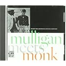 Mulligan Meets Monk (Original Jazz Classics)