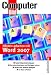 Effektiv arbeiten mit Word 2007: Texte rasch erfassen und formatieren - Korrekturfunktionen nutzen - Vorlagen einsetzen - Bilder und Tabellen einf&uuml;gen - Im Team mit Word arbeiten