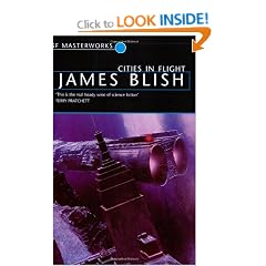 Cities In Flight (S.F. Masterworks)