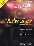 Vuelvo Al Sur: 10 Tangos and Other Pieces, Accordion: Accordion. 10 tangos and other pieces