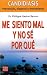 Me Siento Mal y No Se Por Que: Candidiasis: Prevencion, Diagnosis y Tratamiento