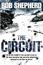 Circuit, The: An Ex-SAS Soldier's Inside Account of How Commercial Security Companies are Undermining the War on Terror