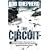 The Circuit: An ex-SAS soldier's true account of one of the most powerful and secretive industries spawned by the War on Terror