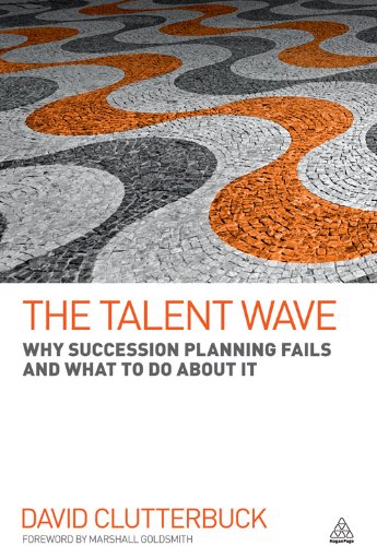 The Talent Wave: Why Succession Planning Fails and What to Do About It