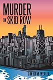 Murder on Skid Row
