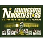 Click here to buy Minnesota North Stars: History and Memories with Lou Nanne by Bob Showers.