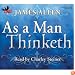 As a Man Thinketh
