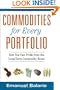 Commodities for Every Portfolio: How You Can Profit from the Long-Term Commodity Boom