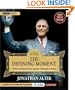 The Defining Moment: FDR's Hundred Days and the Triumph of Hope