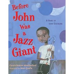 Before John Was a Jazz Giant: A Song of John Coltrane