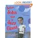 Before John Was a Jazz Giant: A Song of John Coltrane
