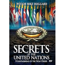 Secrets At The United Nations: Fountainhead of the New World Order