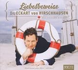 book cover Liebesbeweise: Glück kommt selten allein ... und dann? - Dr. Eckart von Hirschhausen