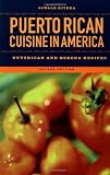 Puerto Rican Cuisine in America: Nuyorican and Bodega Recipes