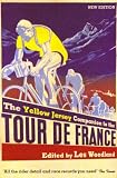 Yellow Jersey Companion to the Tour De France