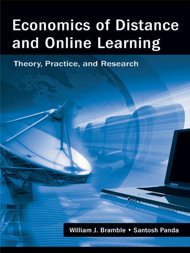 Economics of Distance and Online Learning: Theory, Practice and Research