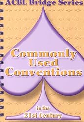 Commonly Used Conventions in the 21st Century: The Spade Series (ACBL Bridge (Unnumbered))