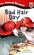 Bad Hair Day (All Aboard Reading)