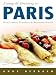 Eating & Drinking in Paris (Eating & Drinkin on the Open Road)