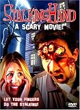 Stalking Hand: A Scary Movie
