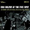 Eric Dolphy at the Five Spot, Vol. 1 Eric Dolphy at the Five Spot, Vol. 1