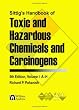 Sittig's Handbook of Toxic and Hazardous Chemicals and Carcinogens, 5th Edition, Fifth Edition (Sittig's Handbook of Toxic & Hazardous Chemicals & Carcinogens)