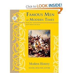 Famous Men of Modern Times, Text John H. Haaren, A. B. Poland and Memoria Press