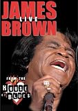 James Brown: Live From The House of Blues