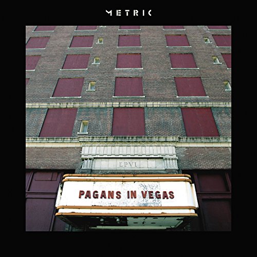 Metric - Pagans In Vegas - Zortam Music