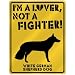 New  I Am A White German Shepherd Dog Lover / Lovin'  Parking Sign Dog
