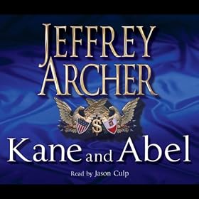 Kane and Abel: The 30th Anniversary Edition (Unabridged)