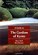 A Guide to the Gardens of Kyoto