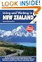Living and Working in New Zealand: A Survival Handbook