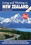 Living and Working in New Zealand: A Survival Handbook