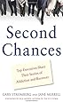 Second Chances: Top Executives Share Their Stories of Addiction & Recovery