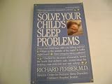 Solve Your Child's Sleep Problems