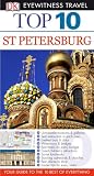 Top 10 St. Petersburg (Eyewitness Top 1 Travel Guides)