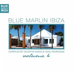 Blue Marlin Ibiza Vol. 4