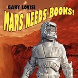 Mars Needs
