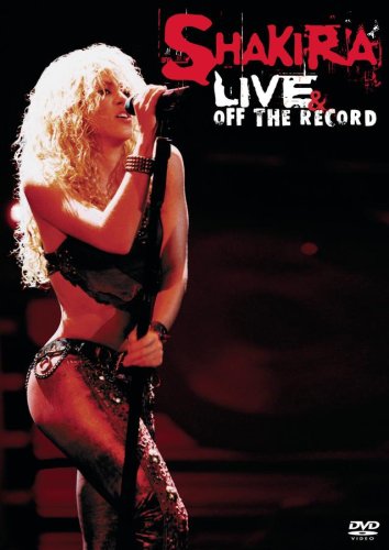 CD-Charts  Third Party New : Shakira: Live & Off The Record