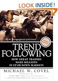 Trend Following: How Great Traders Make Millions in Up or Down Markets