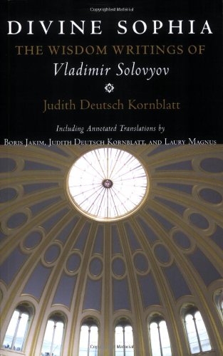 Divine Sophia: The Wisdom Writings of Vladimir Solovyov