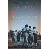 Day After Night: A Novel