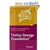 Veritas Storage Foundation: High End-Computing f�r UNIX Design und Implementation von Hochverf�gbarkeitsl�sungen mit VxVM und VCS