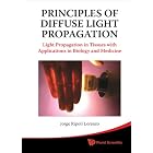Principles of Diffuse Light Propagation: Light Propagation in Tissues With Applications in... by Jorge Ripoll Lorenzo