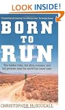 Born to Run: The Rise of Ultra-running and the Super-athlete Tribe