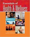 Essentials of Health and Wellness Essentials of Health and Wellness