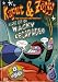 Kaput & Zosky...Blast Off on Wacky Escapades