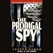 The Prodigal Spy | [Joseph Kanon]